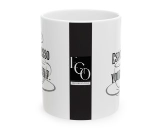 Espresso yourself. EGO MUG. Brutally Honest Office Gift. Ceramic Mug 11oz