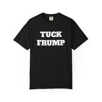 Tuck Frump Tee  Funny MAGA Parody, Political Satire T-shirt - Image 9