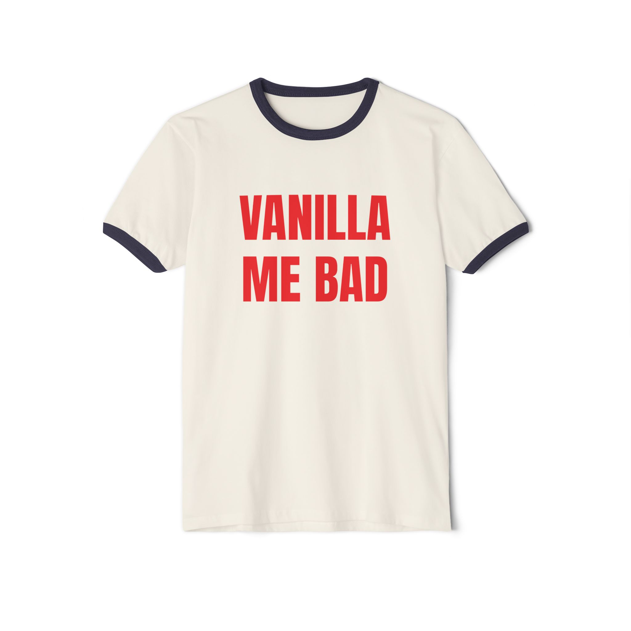Vanilla me bad. Penny Tee.Unisex Cotton Ringer T-Shirt