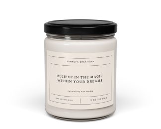 Believe in the magic within your dreams. Scented Soy Candle, 9oz