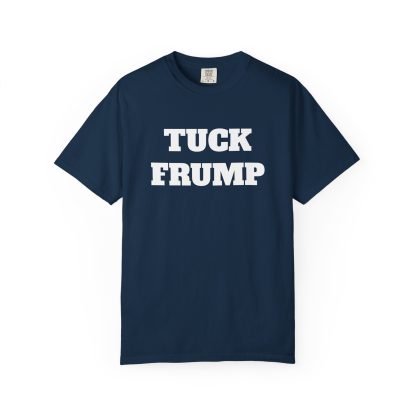 Tuck Frump Tee  Funny MAGA Parody, Political Satire T-shirt - Image 5