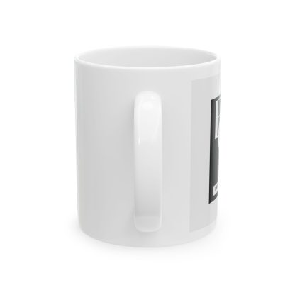 I don't compete; I conquer, and sometimes I let others win just for fun. Ceramic Mug 11oz - Image 2