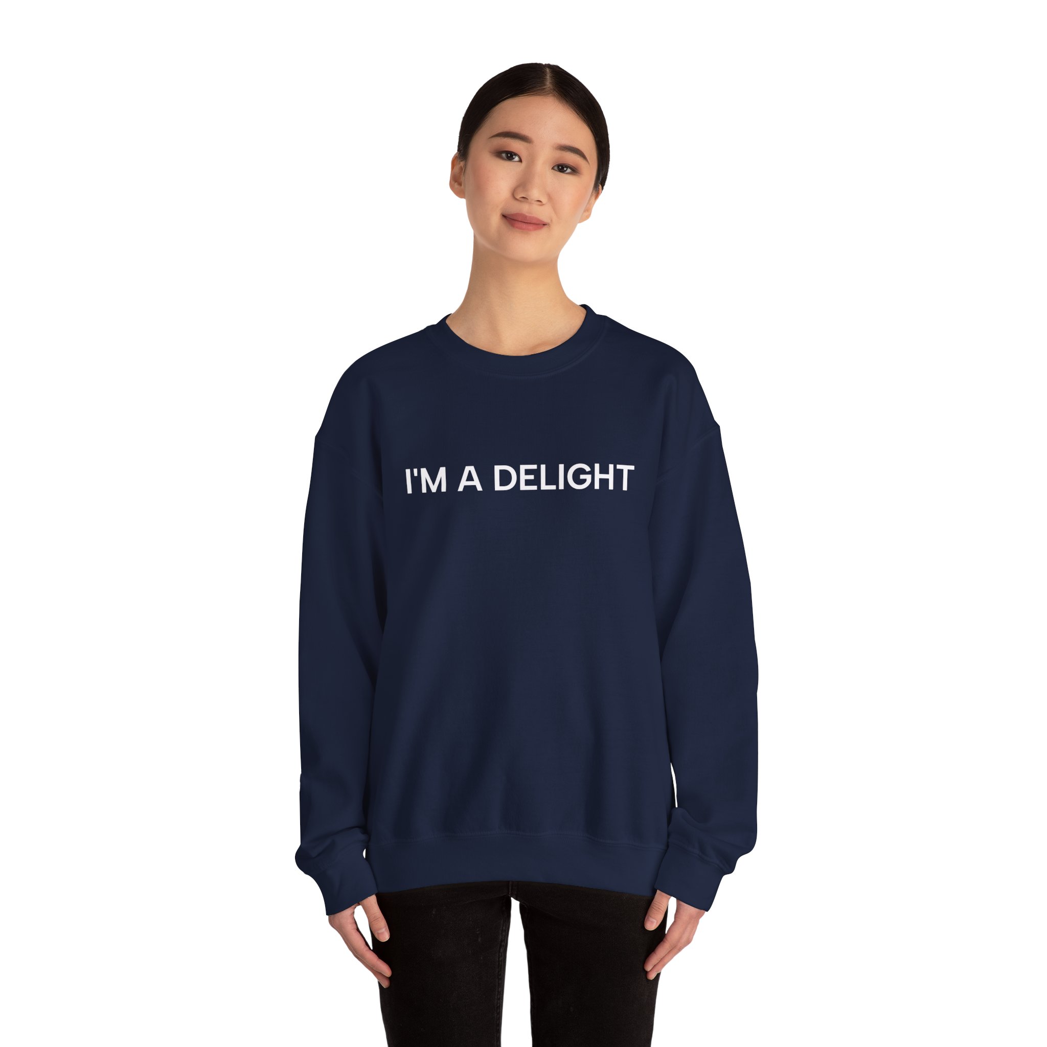 I'm a Delight Sweatshirt, Funny Cozy Graphic Pullover - Image 44