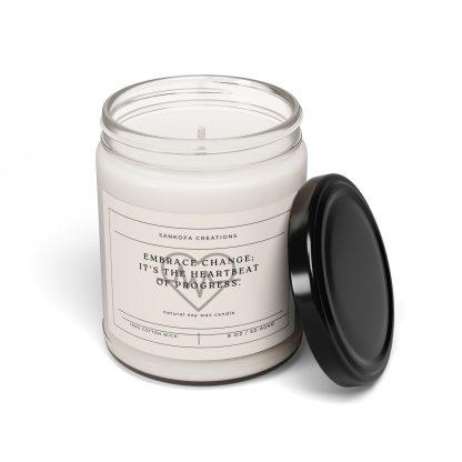 Embrace change; it's the heartbeat of progress. Scented Soy Candle, 9oz - Image 18